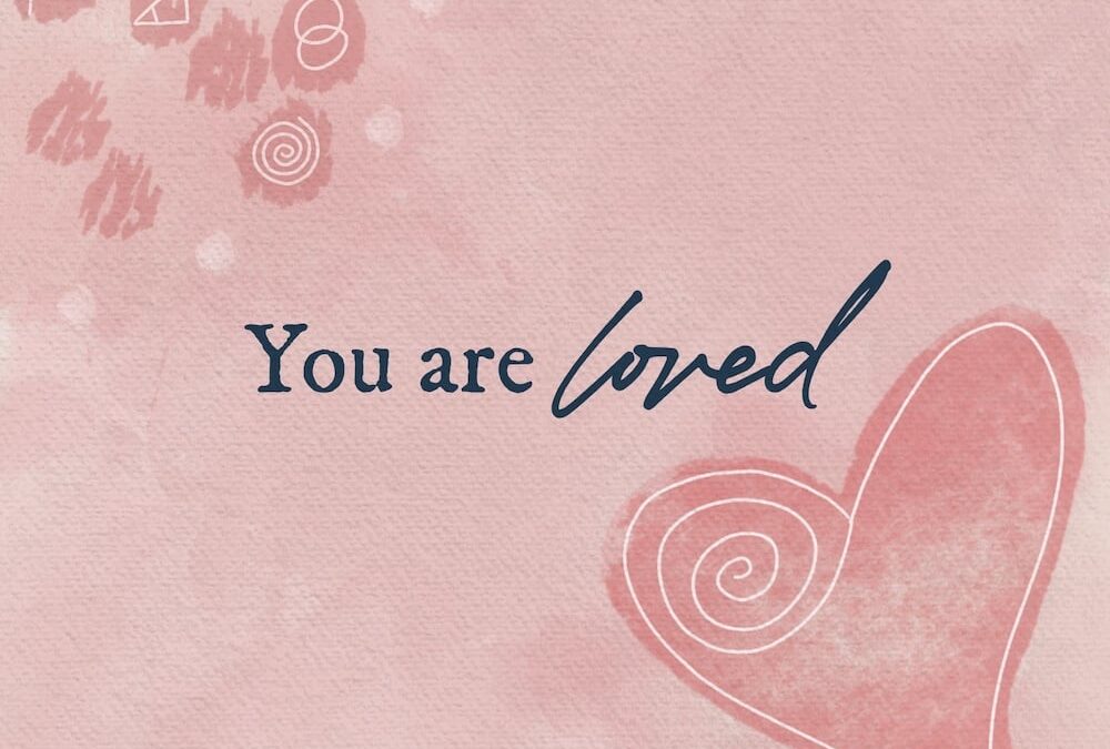 Loved