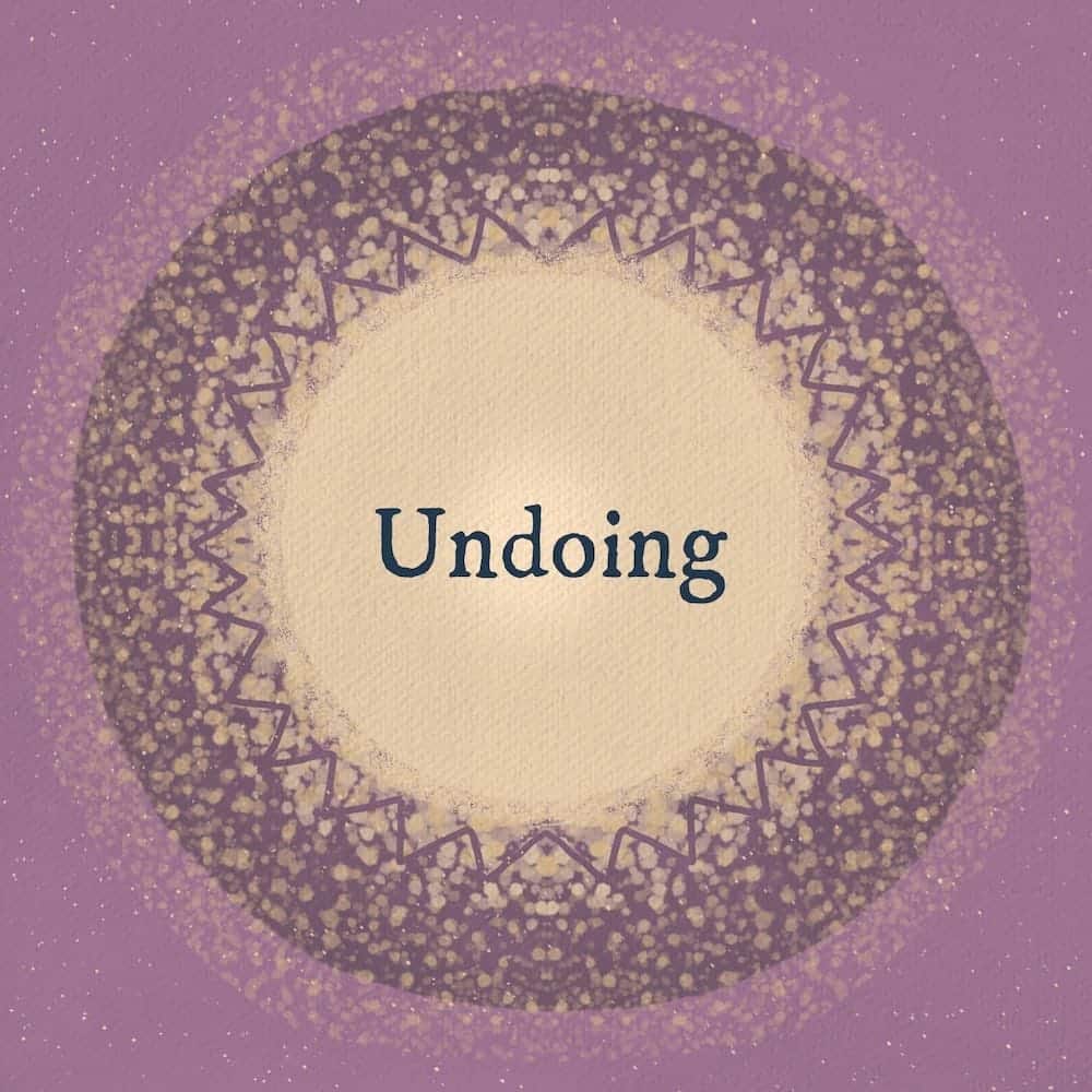 Undoing